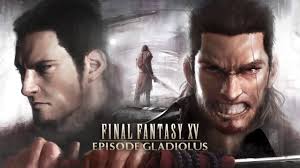 Final Fantasy XV: Episode Gladiolus получает оценки